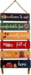 BookYourGift welcome to our comfortable fun usually messy full of love home Wall Hanging