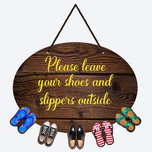 Home Delight Please Leave Your Shoes & Slipper Outside Wooden Wall Hanging for Home Door Item