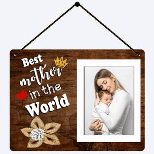 Phirki Studio Best Mother In The World, Wood Wall Hanging PhotoFrame For Home Decor|Gift Item