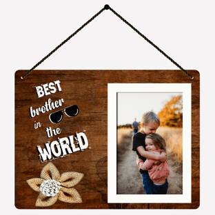 Phirki Studio Best Brother In The World, Wood Wall Hanging PhotoFrame For Home Decor|Gift Item