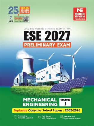 Test Objective Engineering ESE 2025 : Preliminary Exam: Mechanical Engineering Objective Paper ...