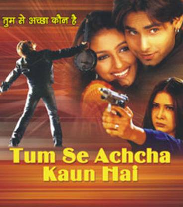 Tumse Acha Kaun Hai