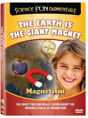 Tmh: Science Fundamentals - The Earth Is A Giant Magnet - Understanding Magnetism