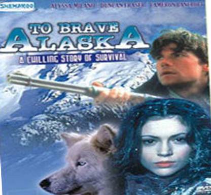 To Brave Alaska