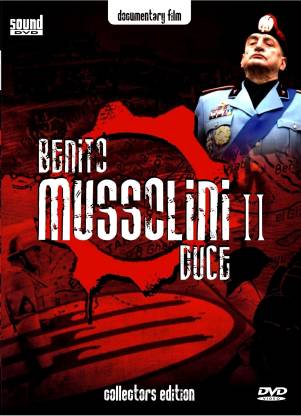 Benito Mussolini-II Duce