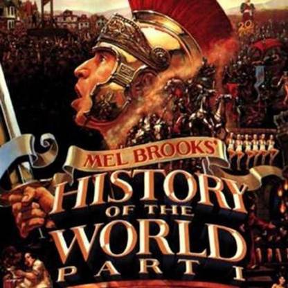 History Of The World - Part 1