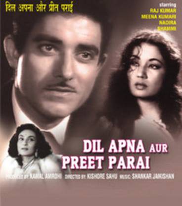 Dil Apna Aur Preet Parai