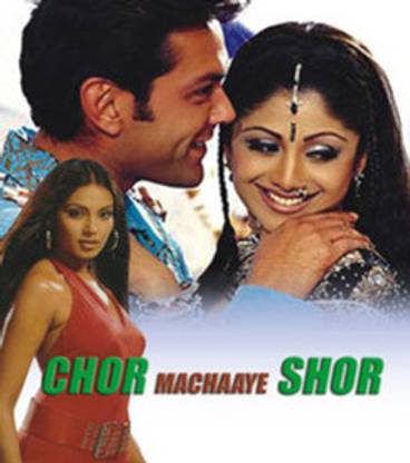 Chor Machaye Shor -New