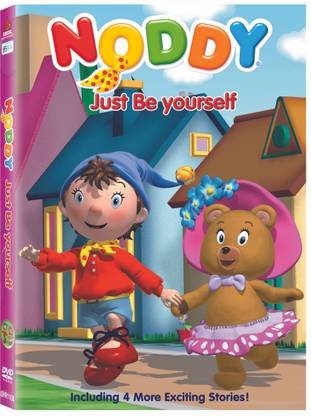 Make Way For Noddy Just Be Yourself