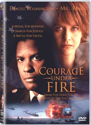 Courage Under Fire