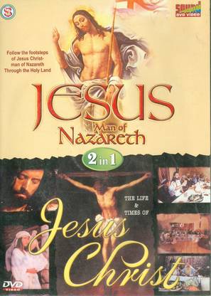 Jesus Man Of Nazareth/Jesus Christ