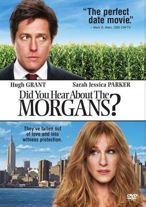 Did You Hear About The Morgans ?