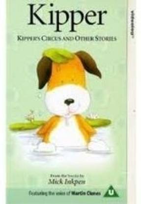 Kipper: Kipper's Circus & Other Stories Complete