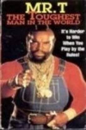 The Toughest Man In The World