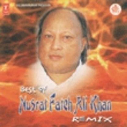 Best Of Nusrat Fateh Ali Khan[remix][p]