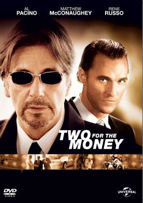 Two For The Money