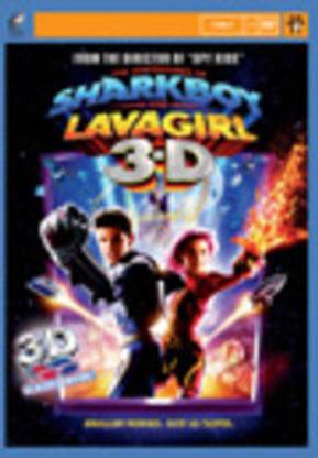 The Adventure Of Sharkboy And Lavagirl In 3-D