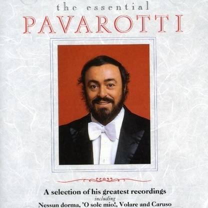 Luciano Pavarotti - The Essential Pavarotti - A Selection Of His Greatest Recordings