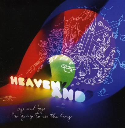 Bye & Bye I'm Going To See The King