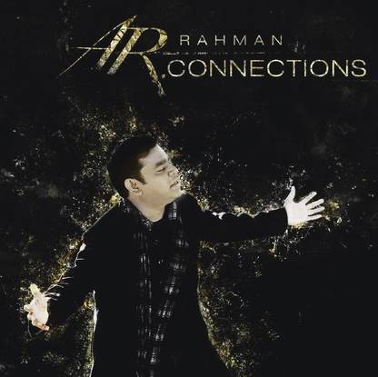 A. R. Rahman - Connections