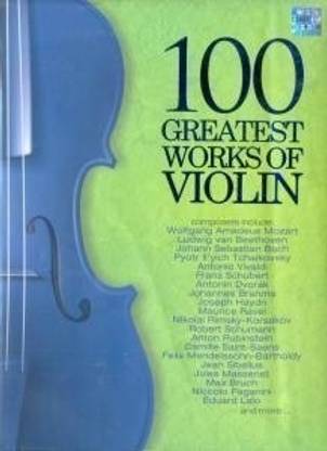 100 Greatest Works Of Violin