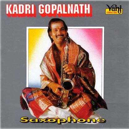 Kadri Gopalnath (Saxophone Volume II)