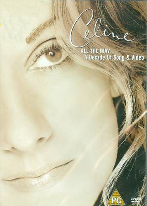 Celine Dion: All The Way: A Decade Of Song And Video