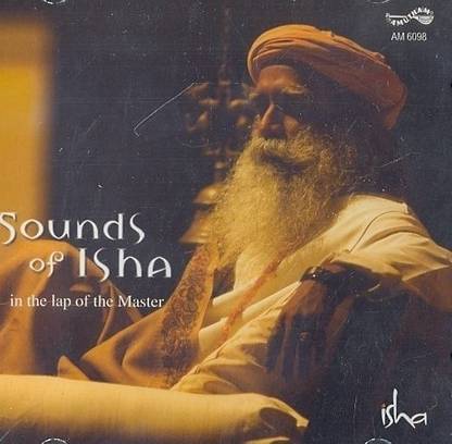 Sound Of Isha - In The Lap Of The Master