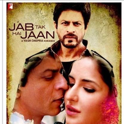Jab Tak Hai Jaan