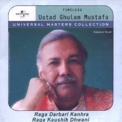 Universal Masters Collection Ustad Ghulam Mustafa Khan