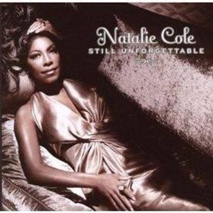 Still Unforgettable - Natalie Cole