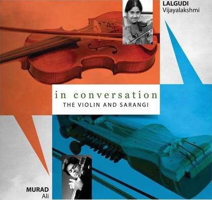 Conversations - Violin & Sarangi