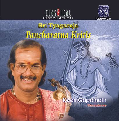 Sri Thyagaraja Pancharatna Kritis - Kadri Gopalnath (Saxophone)