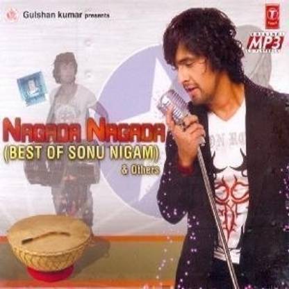 Nagada Nagada Best Of Sonu Nigam