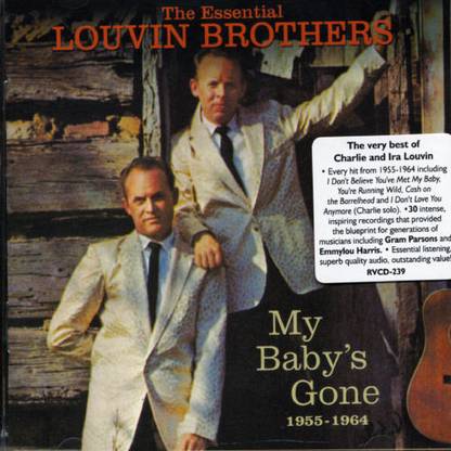 My Baby S Gone Essential Louvin Brothers 1955-64