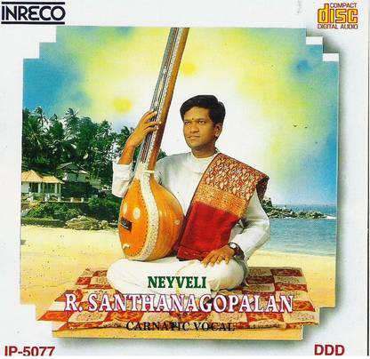 Carnatic Vocal - Neyveli R.santhanagopalan