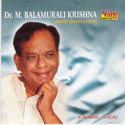 DR. M. BALAMURALI KRISHNA - SWARA RAGA SUDHA Vol-1 Audio CD Special Edition