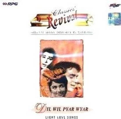 Dil Wil Pyar Wyar - Revival (31) - Light Love Song