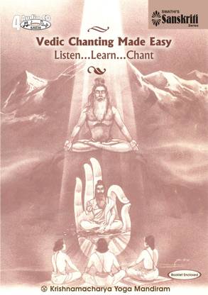 Vedic Chanting Made Easy - Listen/Learn/Chant