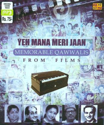 Yeh Mana Meri Jaan:- Qawwalis MP3 Standard Edition