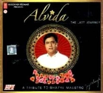 ALVIDA...THE Last Journey (Jagjit Singh)