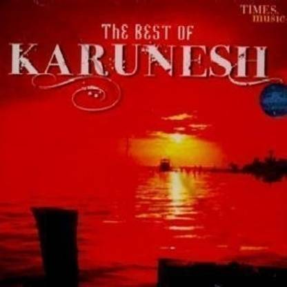 The Best Of Karunesh