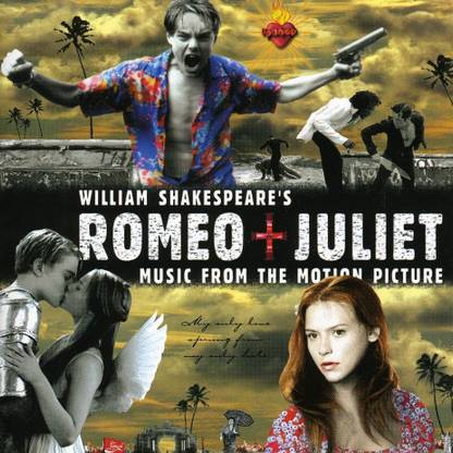 William Shakespeares Romeo + Juliet: Music From The Motion Picture (1996 Version) [Enhanced CD]