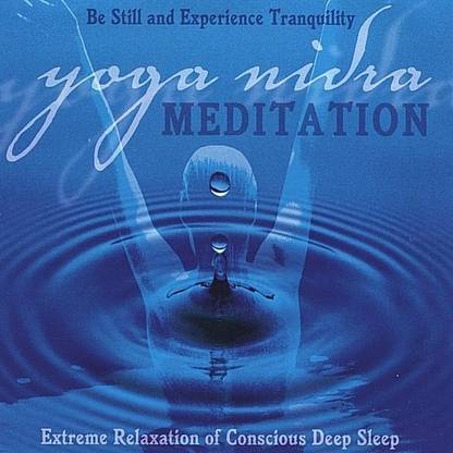 Yoga Nidra Meditation Extreme Relaxation