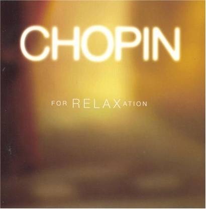 Chopin For Relaxation Various