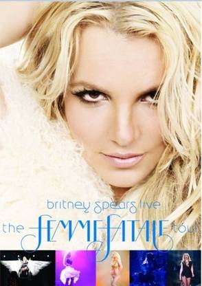 Britney Spears Live - The Femme Fatal Tour