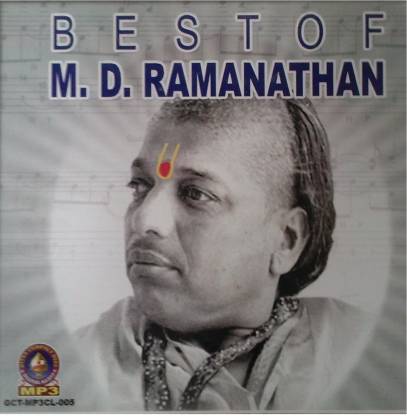 Best of M D Ramanathan - Volume 1
