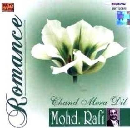 Romance - Mohd. Rafi-Chand Mera Dil
