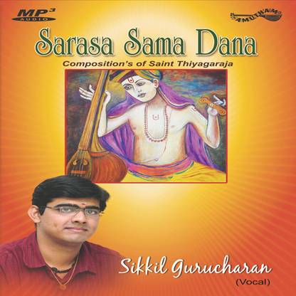 Sarasa Sama Dana - Composition's Of Saint Thiyagaraja