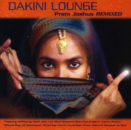 Dakini Lounge Joshua Prem Remixed